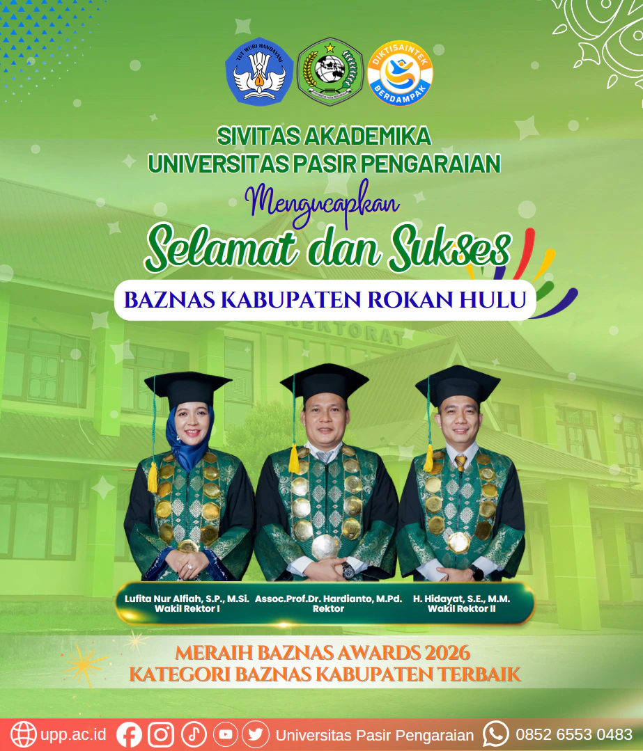 Raih Kategori Terbaik Nasional, Sivitas Akademika UPP Ucapkan Selamat atas Prestasi BAZNAS Rokan Hulu pada BAZNAS Awards 2026